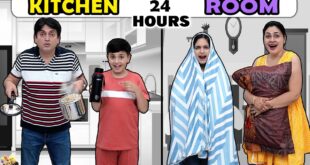 24-HOURS-KITCHEN-vs-ROOM-Family-Comedy-Challenge-Aayu-and-Pihu-Show