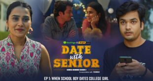 Alright-Date-With-Senior-When-School-Boy-Dates-College-Girl-EP-1-Anushka-Parikshit-Harsh