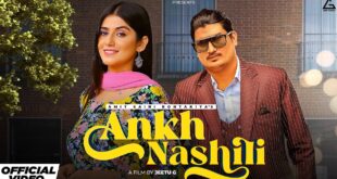 Ankh-Nashili-Official-Video-Amit-Saini-Rohtakia-Sweta-Chauhan-New-Haryanvi-Song