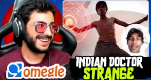 I-MET-INDIAN-DOCTOR-STRANGE-CARRYMINATI-OMEGLE