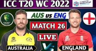 ICC-T20-World-Cup-2022-AUSTRALIA-vs-ENGLAND-MATCH-26-LIVE-SCORE-AUS-VS-ENG-26TH-MATCH-LIVE