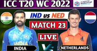 ICC-T20-World-Cup-2022-INDIA-vs-NETHERLANDS-MATCH-23-LIVE-SCORES-IND-vs-NED-23rd-MATCH-LIVE