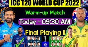 ICC-T20-World-Cup-2022-Warm-up-Match-India-vs-Australia-Match-Details-amp-Playing-11-Aus-vs-Ind