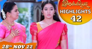 Ilakkiya-Serial-EP-42-Highlights-28th-Nov-2022-Hima-Bindhu-Nandan-Sushma-Nair