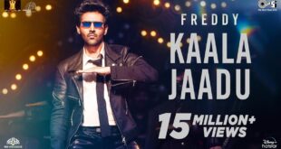 Kaala-Jaadu-Freddy-Kartik-Aaryan-Pritam-Arijit-Singh-Nikhita-Gandhi-Irshad-Kamil