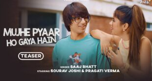 Mujhe-Pyaar-Ho-Gaya-Hain-Teaser-Sourav-Joshi-Vlogs-Pragati-Verma-Saaj-Bhatt-Rel-Nov-15-815am