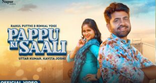 Pappu-Ki-Saali-Full-Video-Uttar-Kumar-Kavita-Joshi-New-Haryanvi-Songs-Haryanavi-2022-DJ-Song