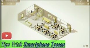 Tips-amp-Trick-How-to-Make-good-Smartphone-Smartphone-Tycoon