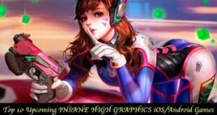 Top-10-Upcoming-INSANE-HIGH-GRAPHICS-iOSAndroid-Games-2017