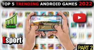 Top-5-Trending-Games-on-Youtube-Trending-Games-on-Android-Trending-Games-On-2022-Part-2