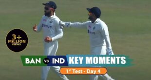 1st-Test-Day-4-Hindi-Key-Moments-India-Tour-Of-Bangladesh-17th-December-2022