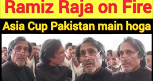 Asia-Cup-2023-Pakistan-main-Hoga-India-ki-Marzi-hai-woh-ata-hai-to-theek-Ramiz-Raja-big-Statement