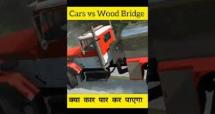 Cars-vs-Wood-Bridge-shorts-youtubeshorts-viral-facts-shortvideo-gaming-trending