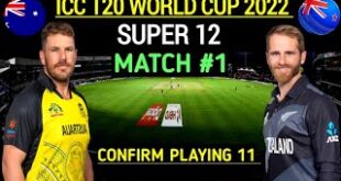 ICC-T20-World-Cup-2022-Super-12-Match-1-Australia-Vs-New-Zealand-Playing-11-NZ-vs-AUS-2022