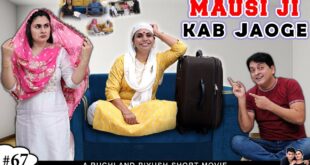 MAUSI-JI-KAB-JAOGE-Family-Comedy-short-movie-Ruchi-and-Piyush