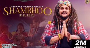 Shambhoo-Ik-Tu-Hi-Tu-Hansraj-Raghuwanshi-Official-Video-DJ-Strings-2DirectorsSave-Nature