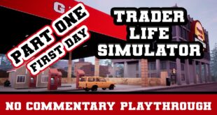 Trader-Life-Simulator-Part-One-First-Day-No-Commentary