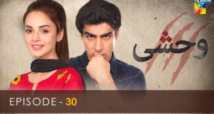 Wehshi-Episode-30-Khushhal-Khan-Komal-Meer-Nadia-Khan-6th-December-2022-HUM-TV-Drama
